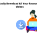 Easily Download All Your Favourite Videos