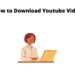 How to Download Youtube Video