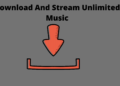 Download And Stream Unlimited Music
