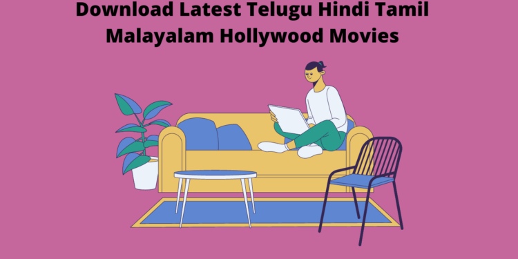 Download Latest Telugu Hindi Tamil Malayalam Hollywood Movies