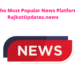 One of The Most Popular News Platforms is RajkotUpdates.news