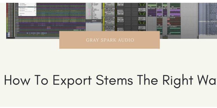 How To Export Stems The Right Way