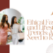 Ethical Fashion and Lifestyle Trends: All you Need to Know