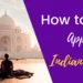 Indian Visa Application Process: A Complete Guide
