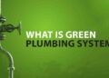 What is Green Plumbing System?