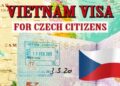 A Complete Guide to Vietnam Visa for Cypriot Citizens and Czech Citizens Application, Requirements, and Travel Essentials