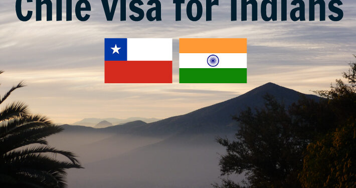 “Simplified Guide to Obtaining an Indian Visa Online from Chile”