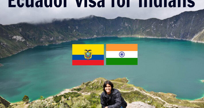 Indian Visa for Ecuador Citizens: A Comprehensive Guide