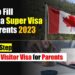 Navigating the Details: How to Properly Fill Names in Canada Visa Applications and Exploring the Canada Super Visa for Parents