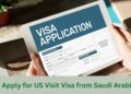 Simplifying the Saudi Visa Process for US Citizens  Requirements, Procedures, and Insights