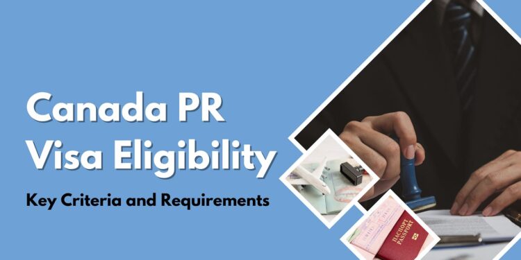 Canada Visa Eligibility