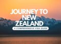 Navigating the New Zealand Visitor Visa  A Comprehensive Guide for Travelers