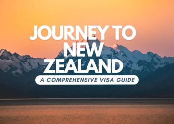 Navigating the New Zealand Visitor Visa  A Comprehensive Guide for Travelers