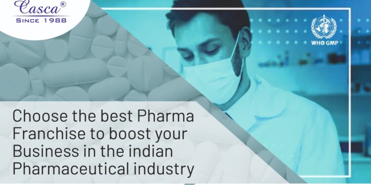 Choose the best PCD pharma franchise to boost your business in the India